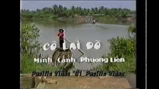 Cô Lái Đò - Minh Cảnh & Phượng Liên