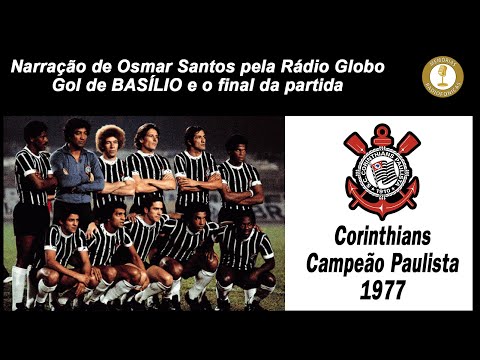 CORINTHIANS CAMPEÃO PAULISTA 1977  - Narração de Osmar Santos pela Rádio Globo