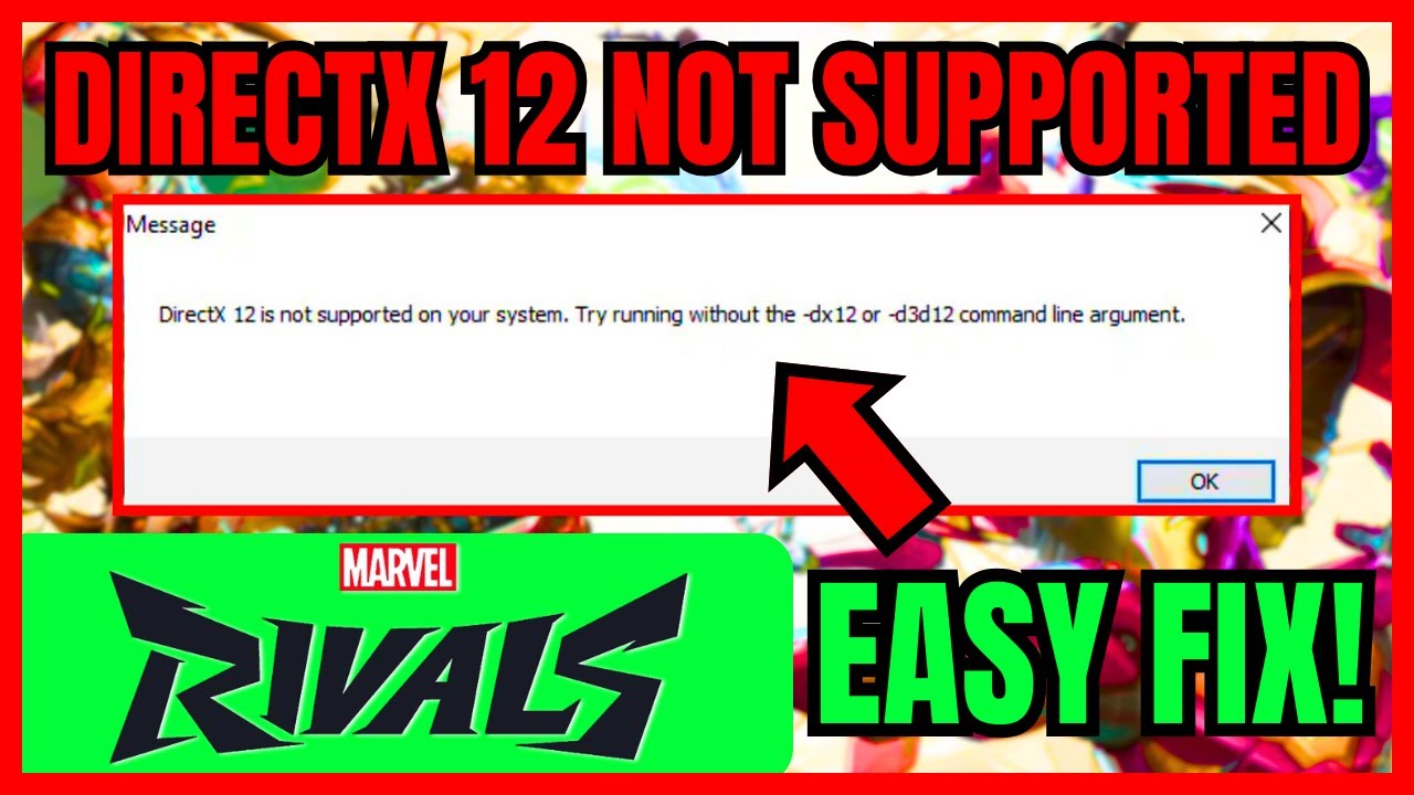 FIX Marvel Rivals DirectX 12 Not Supported On Your System Error (EASY FIXES)