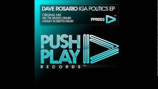 Dave Rosario - Iga Politics (Hectik Rivero Remix)