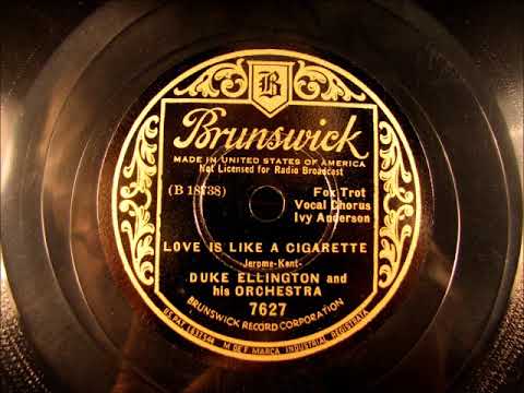 LOVE IS LIKE A CIGARETTE by Duke Ellington v Ivy Anderson 1936