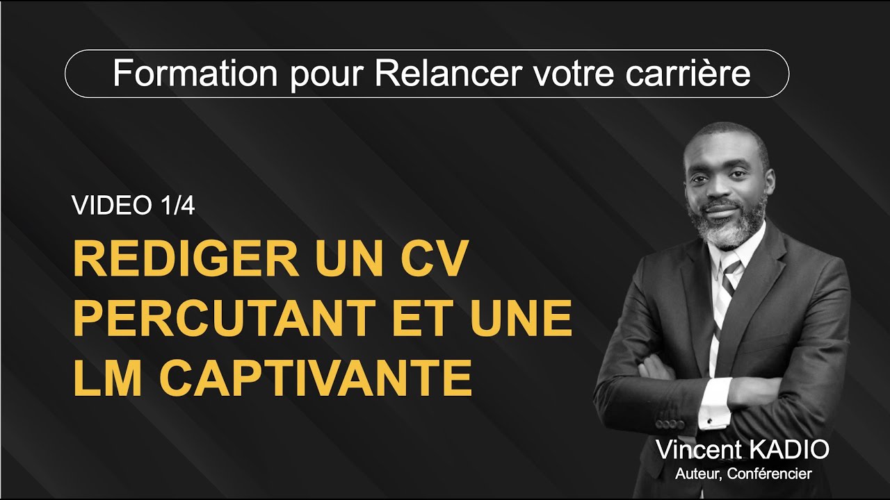 Rediger un CV percutant et une LM captivante