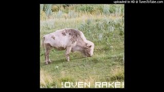 !Oven Rake! - I Found Some Love Near NewFoundland