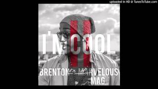 I'm Cool II (Feat. Marvelous Mag)
