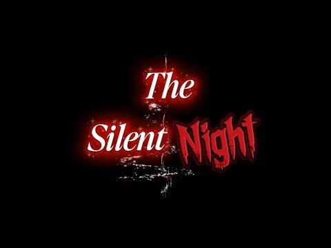 The Silent Night — Trailer (Inglese)