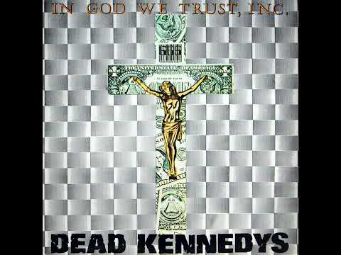 DEAD KENNEDYS  ‎– In God We Trust, Inc. – 1981 – Full mini-album – Vinyl