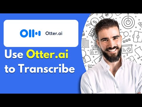 How to Use Otter.ai to Transcribe Audio