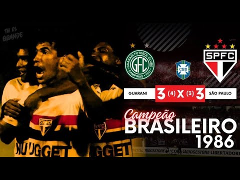 Guarani 3x3 São Paulo 1986 – A Final Mais Épica do Brasileirão! Gols, Prorrogação e Pênaltis!