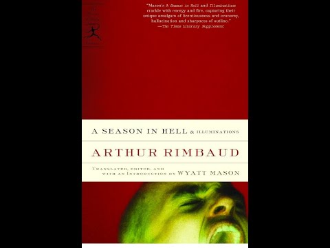 "A Season in Hell & Illuminations" By Arthur Rimbaud