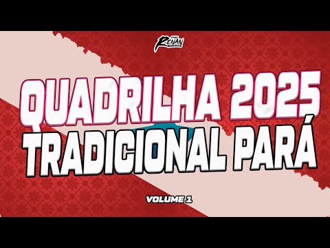 QUADRILHA TRADICIONAL PARÁ 2025 - SÃO JOÃO QUADRA JUNINA