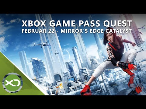 Xbox Game Pass Quest Februar 2022 - Leitfaden mit Mirror´s Edge Catalyst