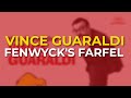 Vince Guaraldi Trio - Fenwyck's Farfel (Official Audio)