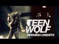 Teen Wolf [5x03] Opening Credits ...