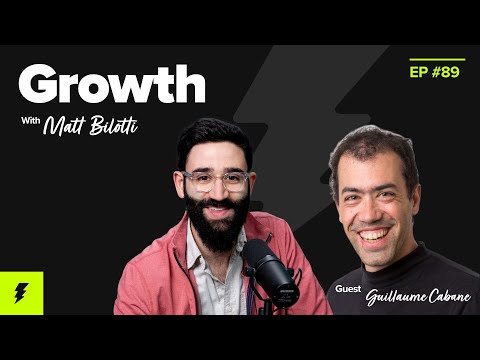 The Past, Present & Future of Growth (with Guillaume "G" Cabane ...