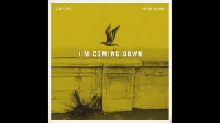 Zack Lopez - I&#39;m Coming Down