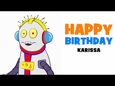 HAPPY BIRTHDAY KARISSA!