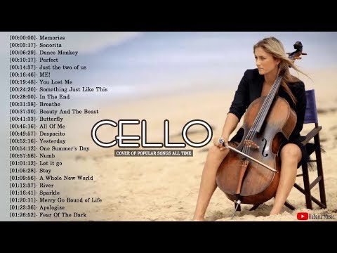 Top 40 Cello Cover Popular Songs 2020 - Best Instrumental Cello Covers All Time