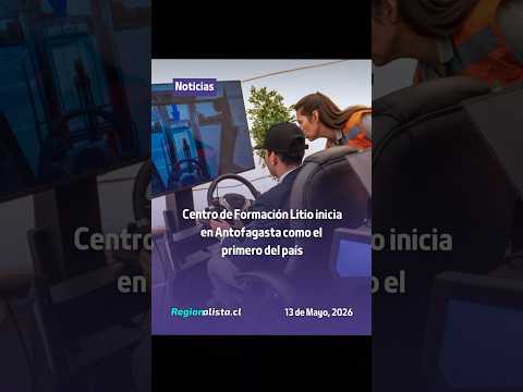 #AgendaNorte | Centro de Formación Litio inicia en Antofagasta como el primero del país