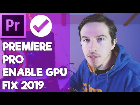 Premiere pro cc Enable GPU rendering 2020 FIX!!!