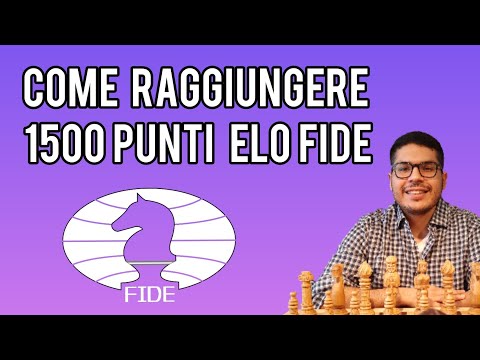 COME RAGGIUNGERE 1500 ELO FIDE A #SCACCHI