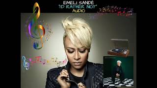 Emeli Sandé - I&#39;d Rather Not