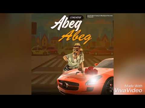 Conchenx - Abeg Abeg (Official Audio)