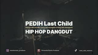 Download lagu PEDIH Last Child - HIP HOP DANGDUT Version Firnanda Restu Pradana (Nr Crew) mp3