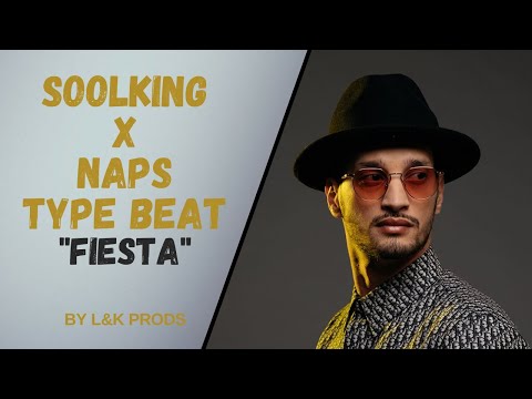SOOLKING x NAPS TYPE BEAT - "Fiesta" - Reggaeton Type Beat