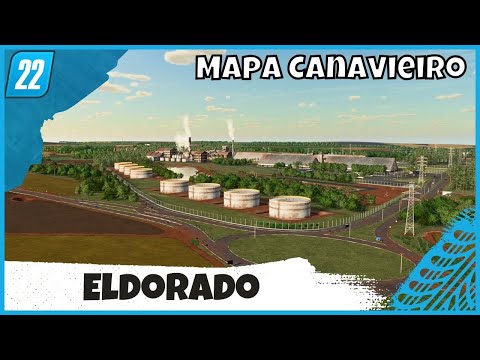 ELDORADO: O Novo Mapa BR de Cana de Açúcar para Farming Simulator 22, Baseado em São Paulo.