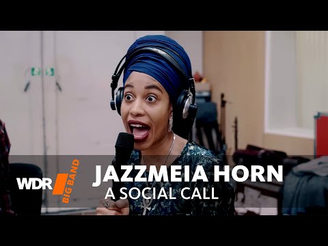 Jazzmeia Horn feat. by WDR BIG BAND -  A Social Call