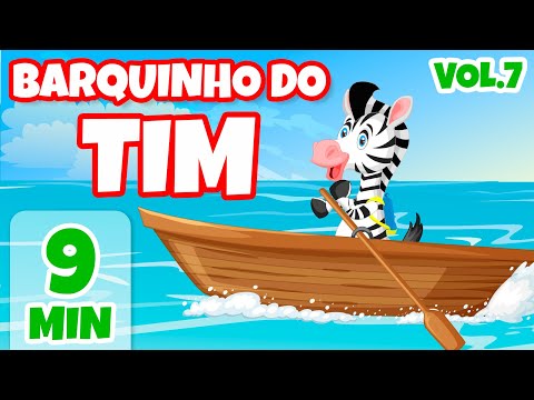 Barquinho do Tim Vol. 7 - Giramille 9 min | Desenho Animado Musical