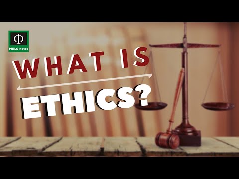 What is Ethics?