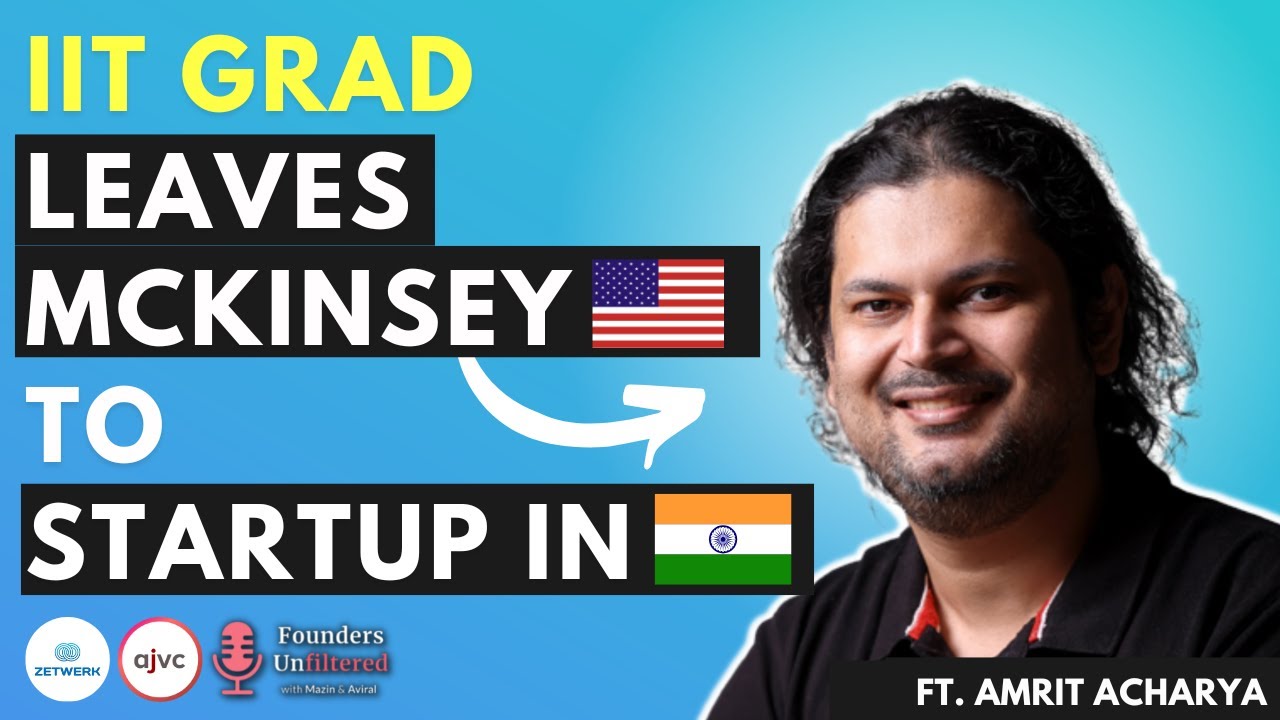 Building Beyond Borders: Amrit Acharya's Trailblazing Journey in Industrial Manufacturing with Zetwerk