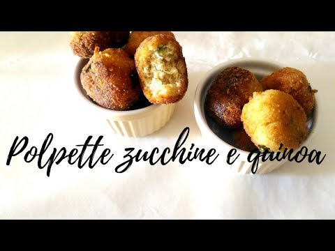 POLPETTE DI ZUCCHINE E QUINOA FACILI E VOCE | RICETTE ESTIVE | SECONDI PIATTI