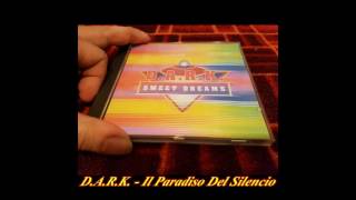 D.A.R.K. - Paradiso Del Silencio