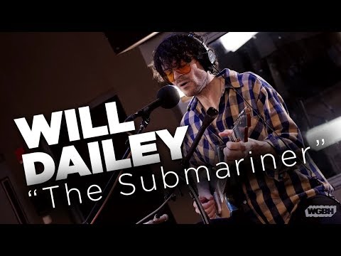 Will Dailey — 'The Submariner'