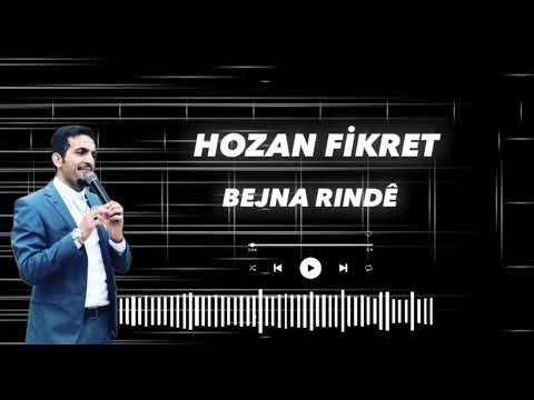 Hozan Fikret bejna rındê (2026) mnj.05451059198