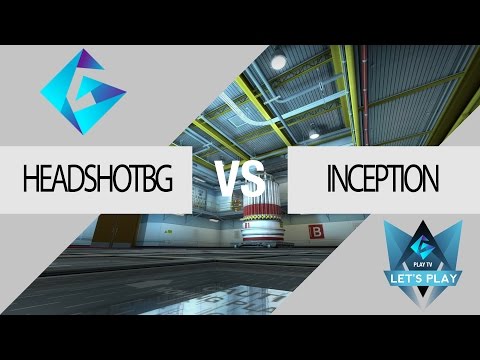 [Let's Play Winter] CS:GO - HEADSHOTBG vs. iNCEPTION - map 2