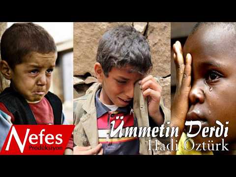 Hadi Öztürk - Ümmetin Derdi - 2017 Yeni Albüm