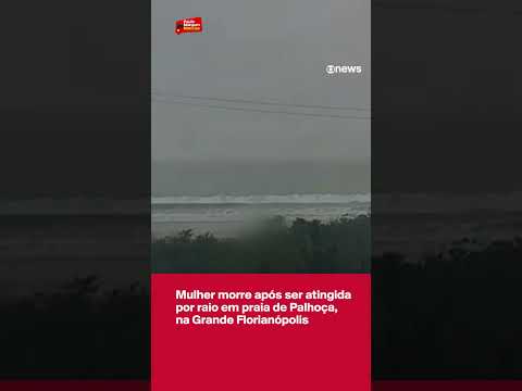 Mulher morre após ser atingida por raio em praia de Santa Catarina
