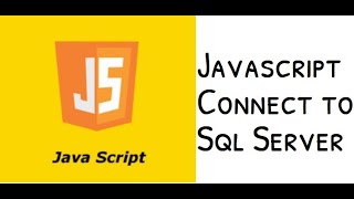 Lesson-11# How javascript connect with sql server database in html document to read data