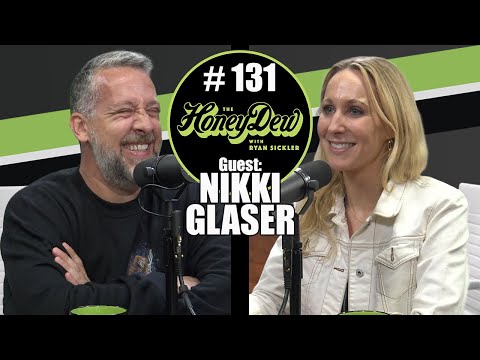 HoneyDew Podcast #131 | Nikki Glaser