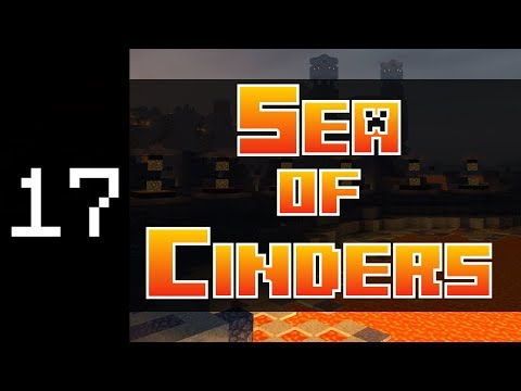 Sea of Cinders [17] When the Going gets Tough...