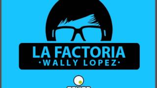 Wally Lopez - La Factoria 358 Máxima FM 18-1-2013