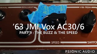 Video thumbnail for '63 JMI Vox AC30/6 | Part 9 : The Buzz & The Speed by Psionic Audio