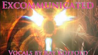 Excommunicated (feat. Ray Koefoed)
