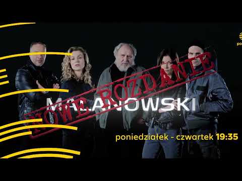 „Malanowski. Nowe rozdanie” – Nowy Sezon Już Dziś na Polsacie!