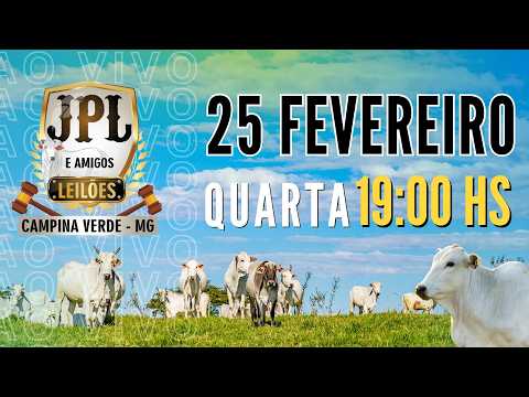 JPL e Amigos Leilões  Campina Verde MG - 25 de  Fevereiro 2026