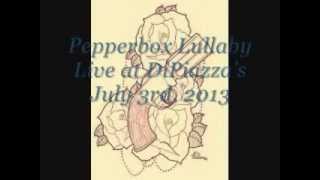FULL SHOW - PEPPERBOX LULLABY (2013)