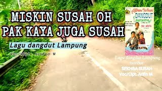 Download lagu Lagu dangdut Lampung || SEKHBA SUSAH || Arifin mp3